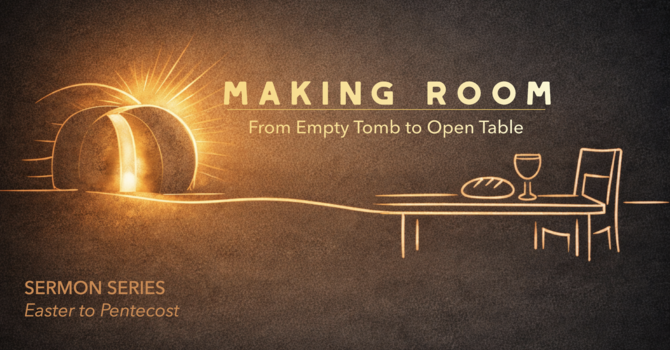 The God Who Makes Room for Us