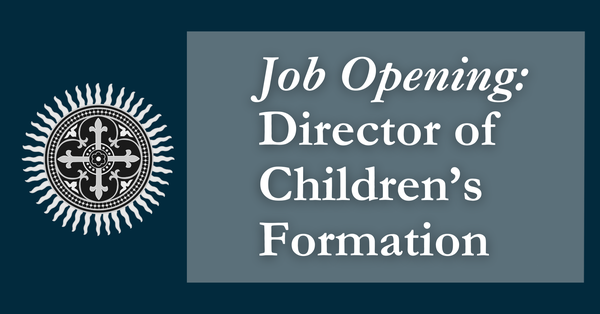 Job Opening: Director of Children's Formation