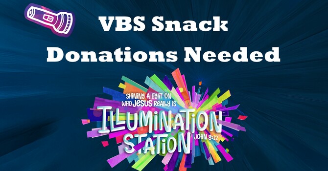 Donate Snacks for VBS!