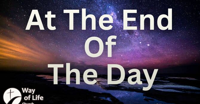 At The End Of The Day