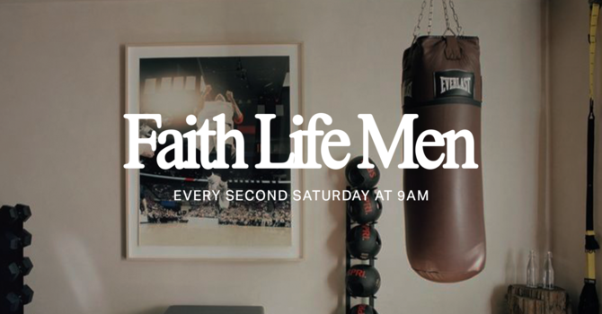 Faith Life Men