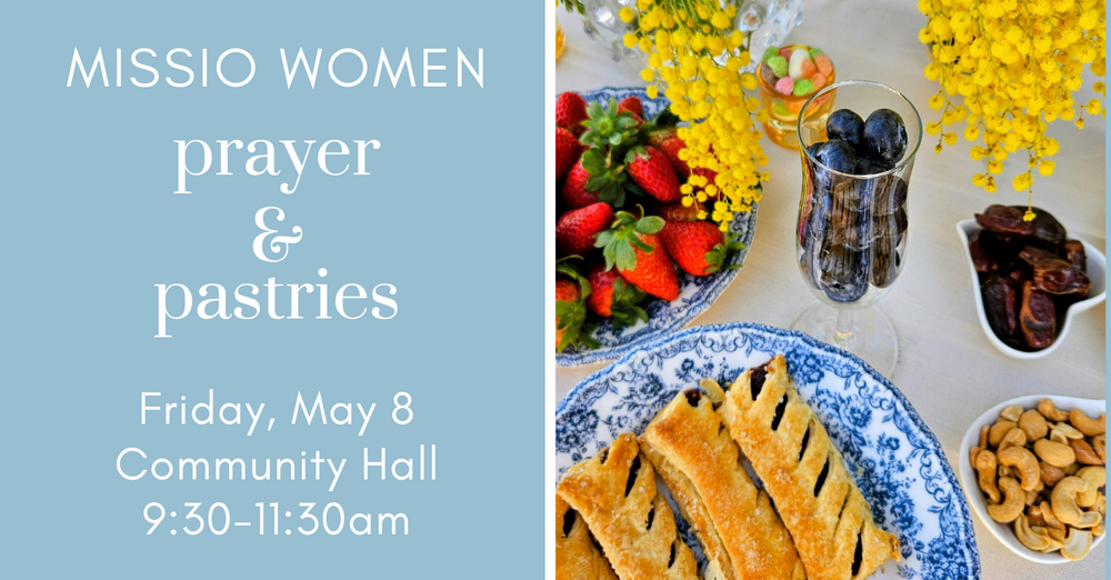 Missio Women's Prayer & Pastries