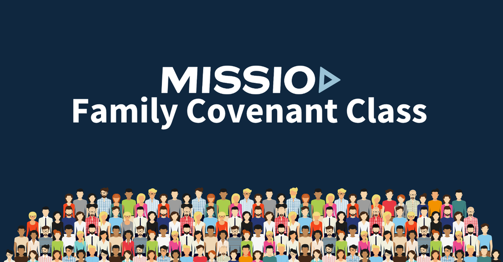 Family Covenant Class