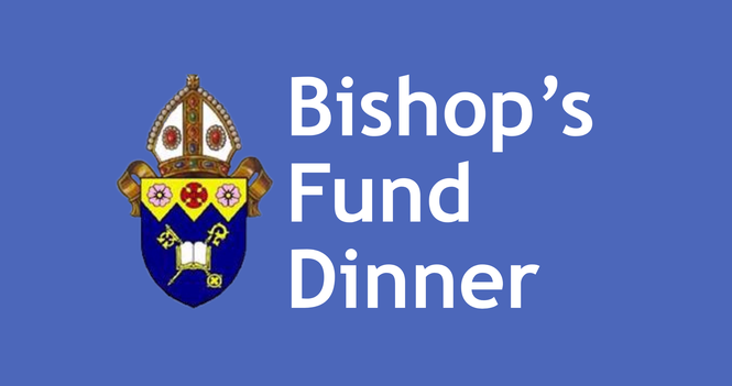 SOLD OUT - Bishop's Fund Dinner