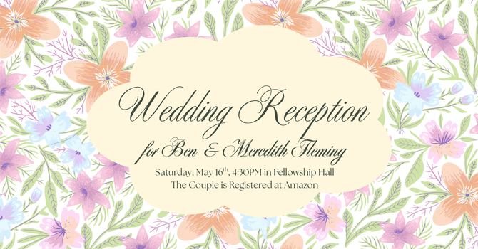 Wedding Reception for Ben & Meredith Fleming