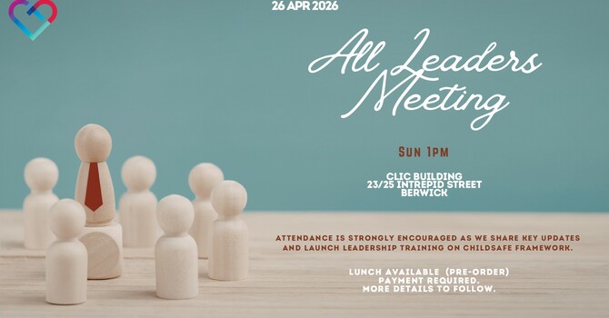 CLIC ALL LEADERS MEETING - 26th APRIL 2026