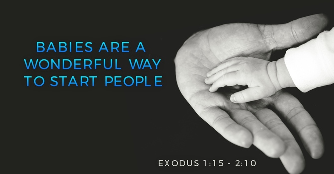 Babies Are a Wonderful Way to Start People