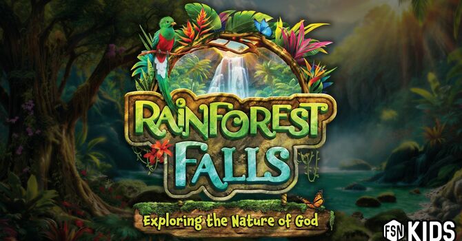 VBS 2026: Rainforest Falls