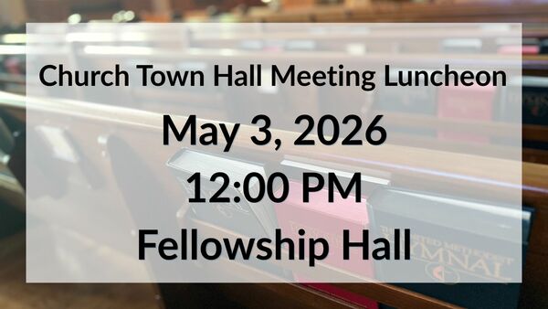 Church Town Hall Lunch & Meeting