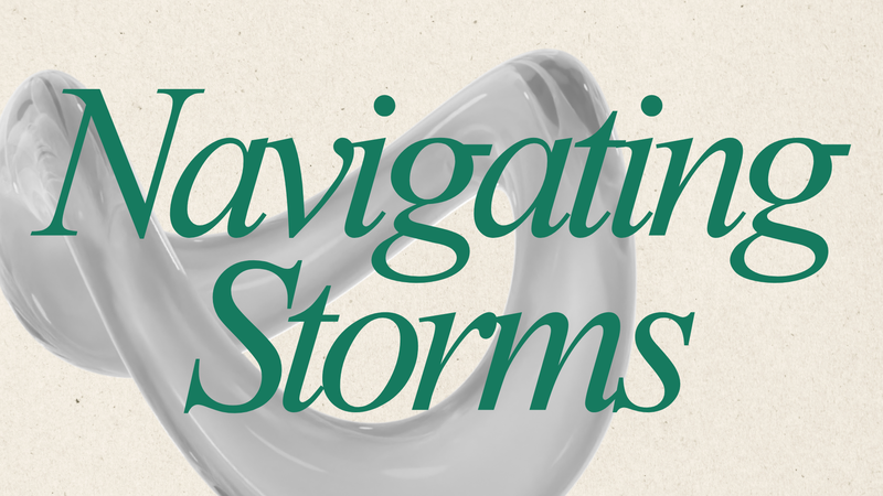 Navigating Storms