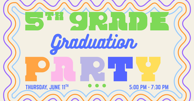 5th Grade Graduation Party