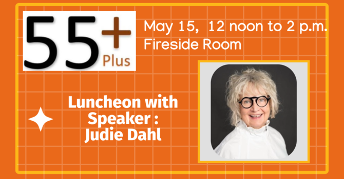  55-Plus luncheon and Speaker