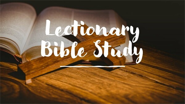 Lectionary Bible Study