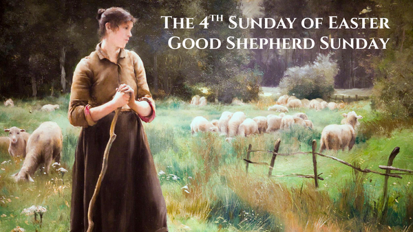 Good Shepherd Sunday