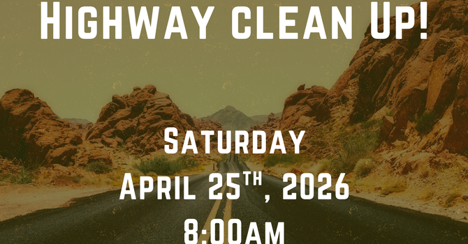 Highway Clean-Up – Join Us THIS SATURDAY! image