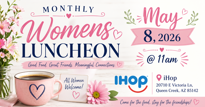  Monthly Women’s Luncheon – May  image