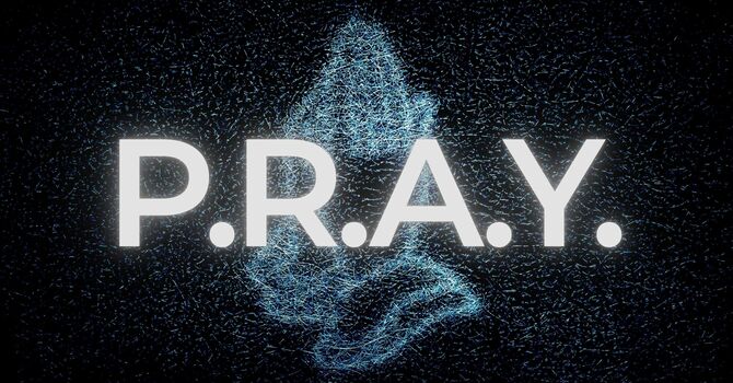 The Power of Repentance - P.R.A.Y. (Message 3 of 4)