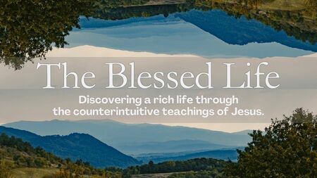 The Blessed Life
