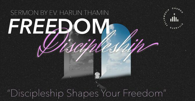 Discipleship Shape Your Freedom