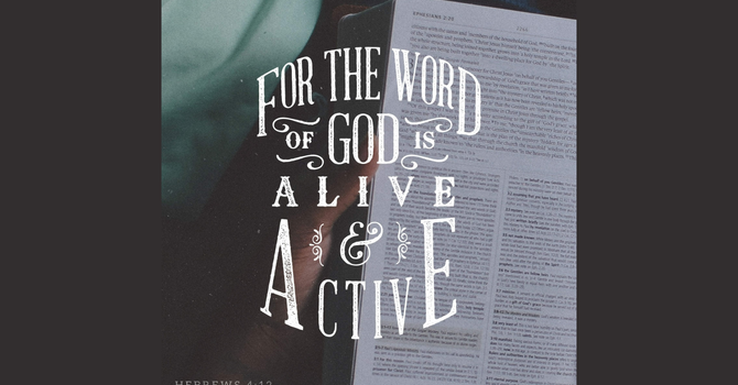 For the Word of God is Alive and Active image