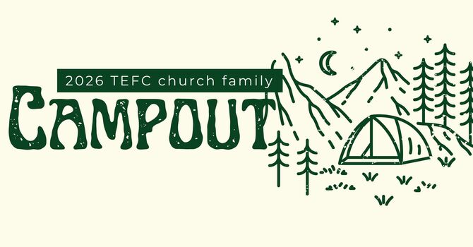 TEFC Church Family Campout