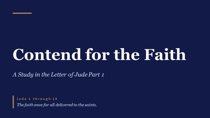 Contend for the Faith