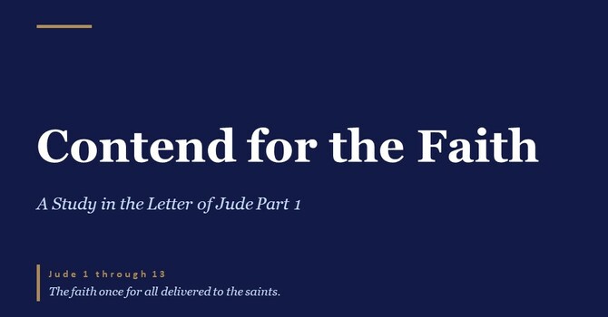 Contend for the Faith