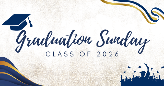 Graduation Sunday