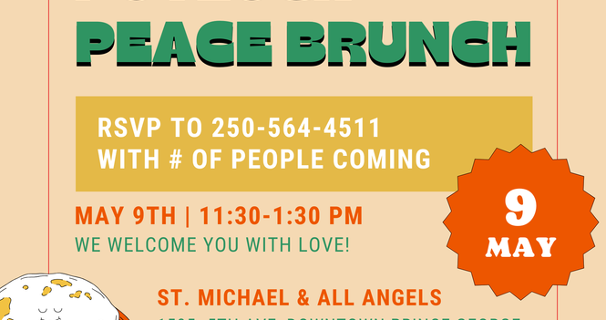 POTLUCK PEACE BRUNCH St Michael and All Angels Prince George May 9th