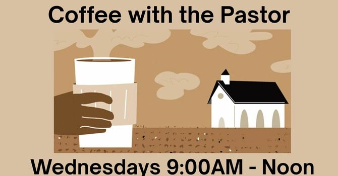 Coffee Mornings with the Pastor