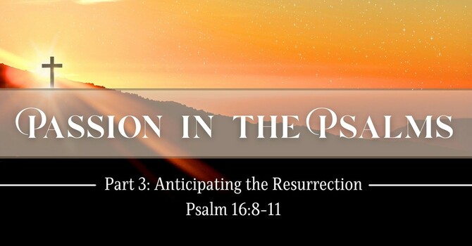 PASSION IN THE PSALMS