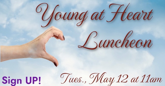May Young at Heart Luncheon