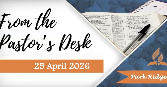 From the Pastor's Desk
