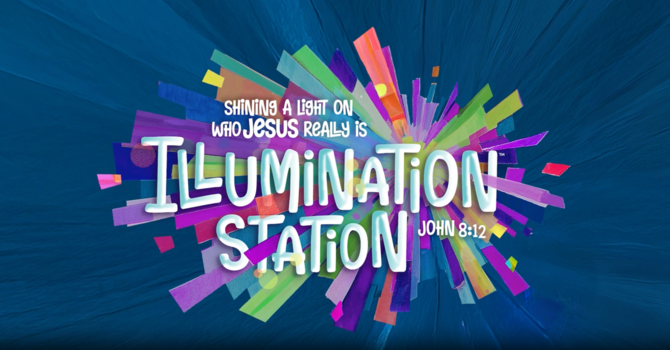 Vacation Bible School 2026: Illumination Station