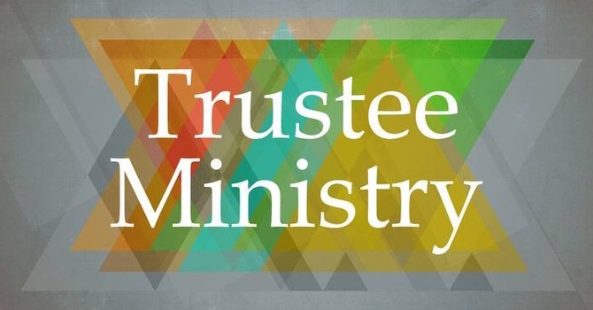 Trustees & Advisors Ministry