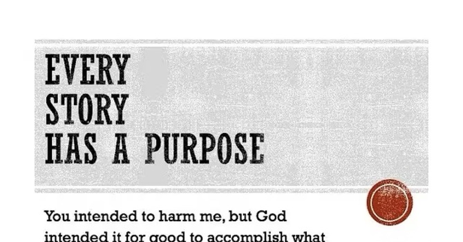Every Story Has A Purpose