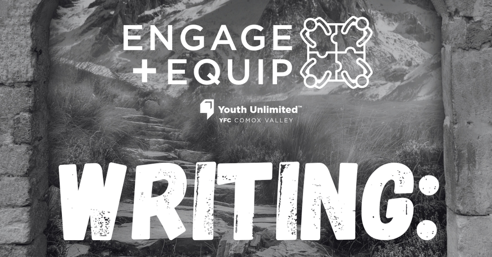 Writing (Engage & Equip)