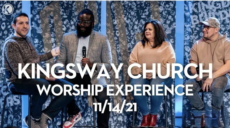 Kingsway Worship Experience/ Worship Experience