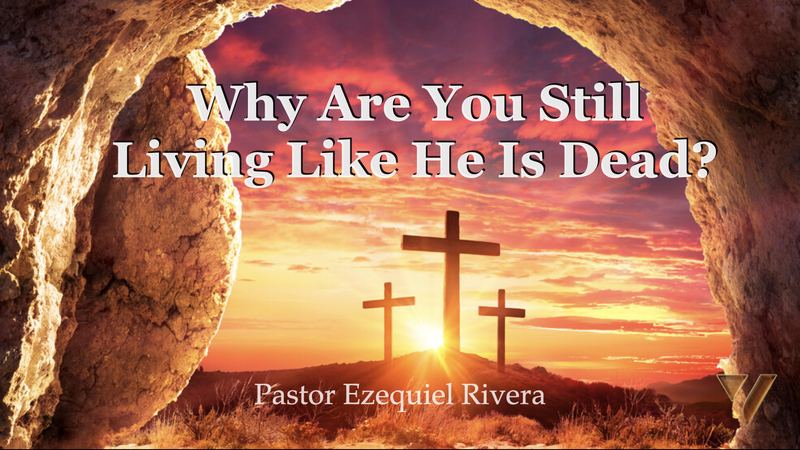 Why Are You Still Living Like He Is Dead?