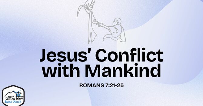 Jesus' Conflict with Mankind