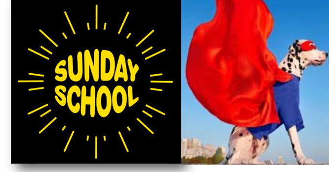Calling All Super Heros to Sunday School 