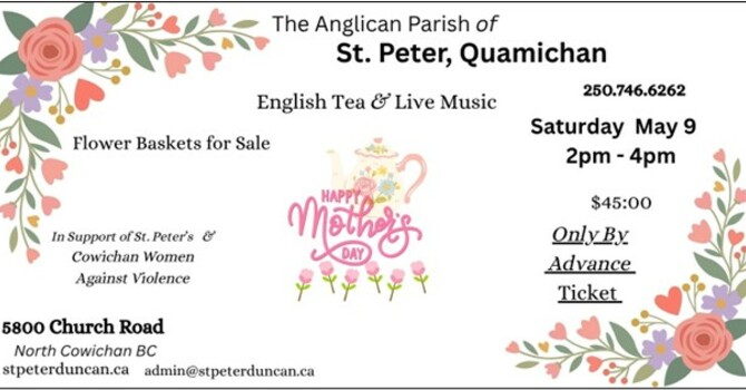 St. Peter's Quamichan Invites You for Tea