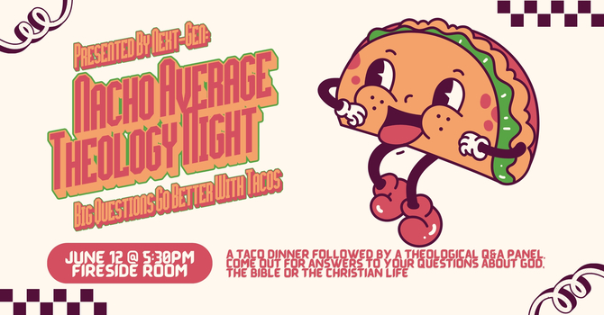 Nacho Average Theology Night