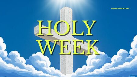 Holy Week 2026