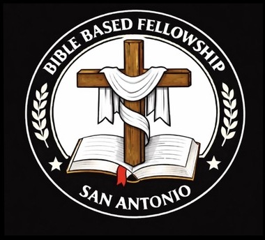 Bible Based Fellowship San Antonio