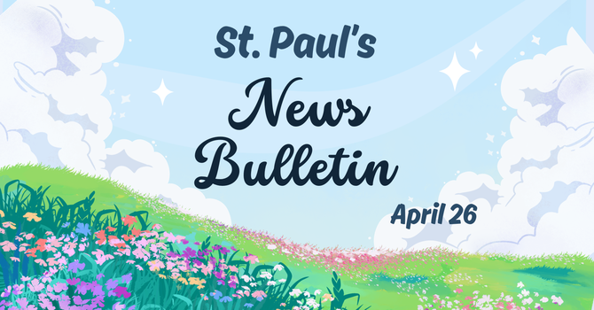 April 26 News Bulletin  image