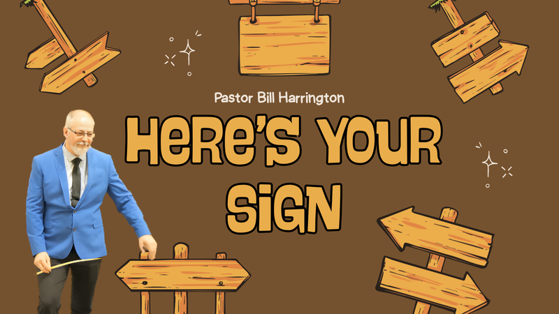 Here's Your Sign