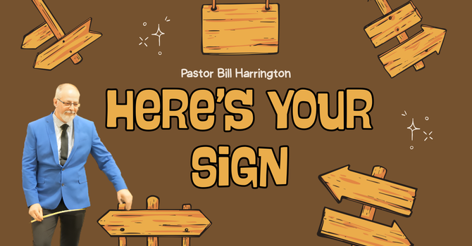 Here's Your Sign