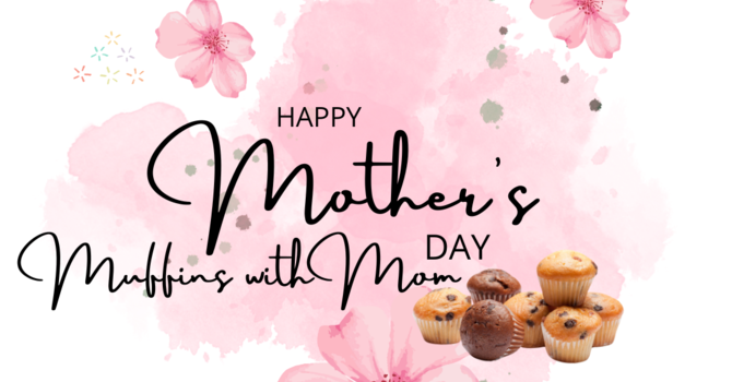 Muffins with Moms