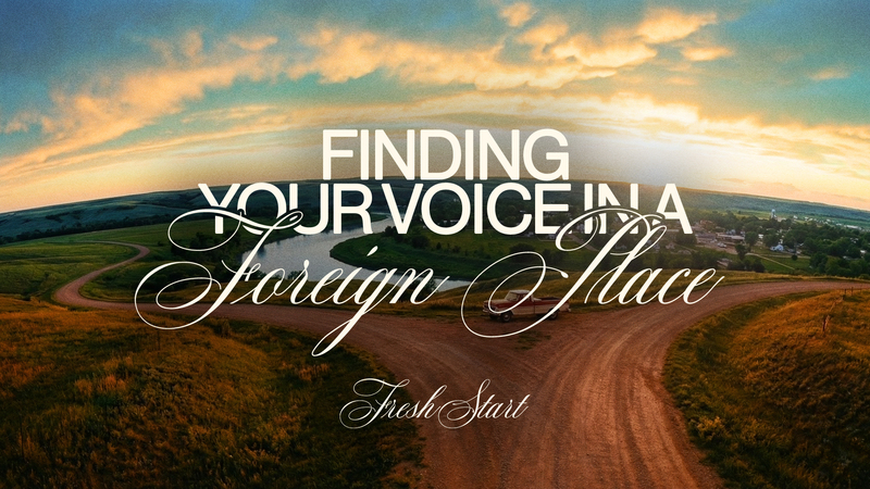Finding Your Voice in a Foreign Place
